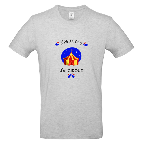 T-shirt homme personnalisé J'peux pas j'ai cirque